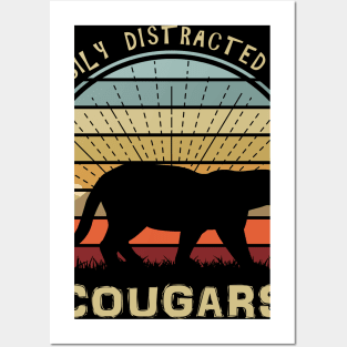 Easily Distracted By Cougars Posters and Art